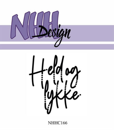 NHHC166+NHHD166 NHH Design sæt Held og Lykke tekster prikteksten held og lykke