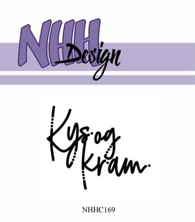 NHHC169 + NHHD169 NHH Design sæt Kys og Kram stempel stempler tekster