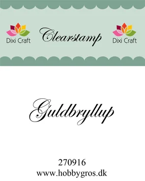 270916 Dixi Craft clearstamp Guldbryllup stempel