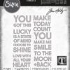 665925 Tim Holtz Sizzix die Bold Text #2 tekster engelsk lucky is a state of mind choose to shine love with all your heart you got this make today count you make me smile to the moon and back