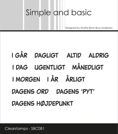 SBC081 Simple and Basic clearstamp Danske Tekster stempel stempler ugentligt månedligt dagens højdepunkt pyt