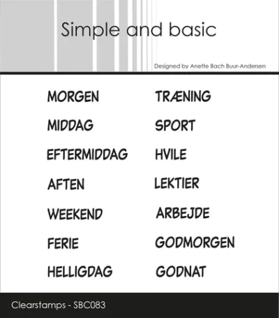 SBC083 Simple and Basic clearstamp Danske Tekster stempel stempler træning sport lektier arbejde godmorgen godnat eftermiddag aften weekend ferie helligdag