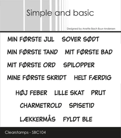 SBC104 Simple and Basic clearstamp Danske Tekster stempler stempel min første jul lækkermås spisetid lille skat tekster