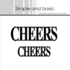 SBD050 Simple and Basic die Cheers tekster engelsk