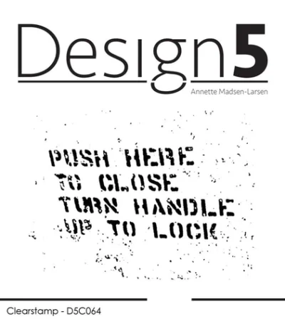 D5C064 Design5 clearstamp Mixed Media - Push Here stempel stempler tekster push here to close turn handle up to lock text english