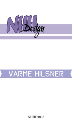 NHHD1033 NHH Design die Varme Hilsner cutting die banner tekster