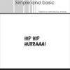 SBC060 Simple and Basic clear stamp Hip Hip Hurraaa! stempel stempler fødsesldag