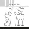 SBD463 Simple and Basic die Champagne Bottle flasker moët chandon champagneglas korkprop