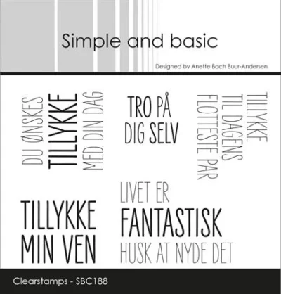 SBC188 Simple and basic Clearstamp Tro på dig selv stempel stempler tekster tillykke min ven livet er fantastisk husk at nyde det